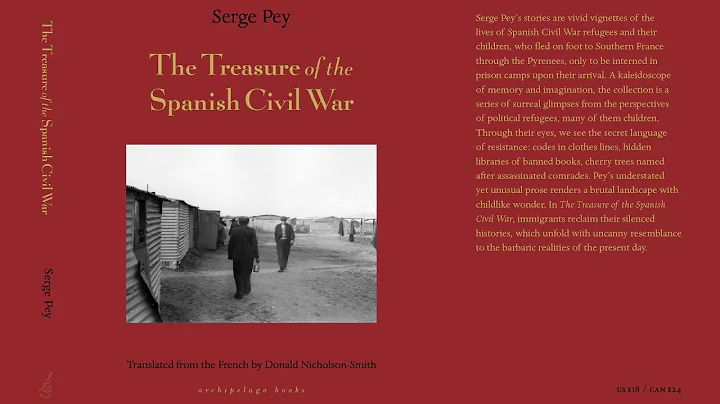 The Treasure of the Spanish Civil War by Serge Pey...