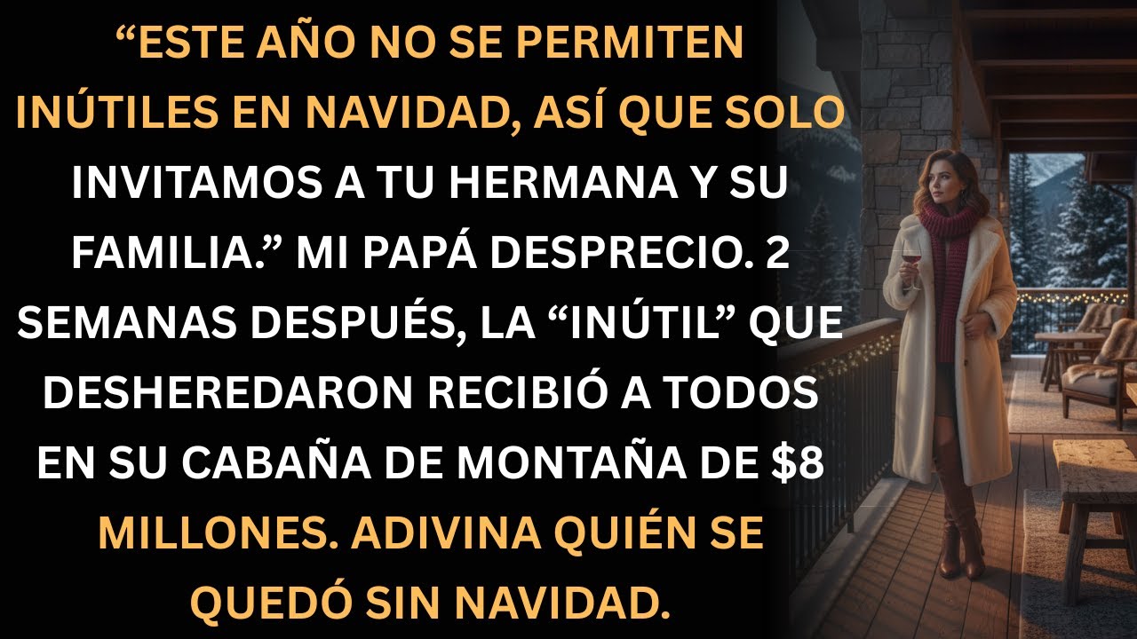 Me dejaron fuera de Navidad… dos semanas después ella lo tuvo todo en su cabaña de $8M.