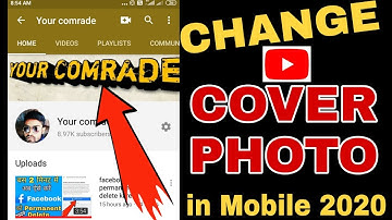 How to change YouTube channel art/Cover photo on android & iOS 2020