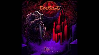 DeadSquad - Slave to the God of Agony