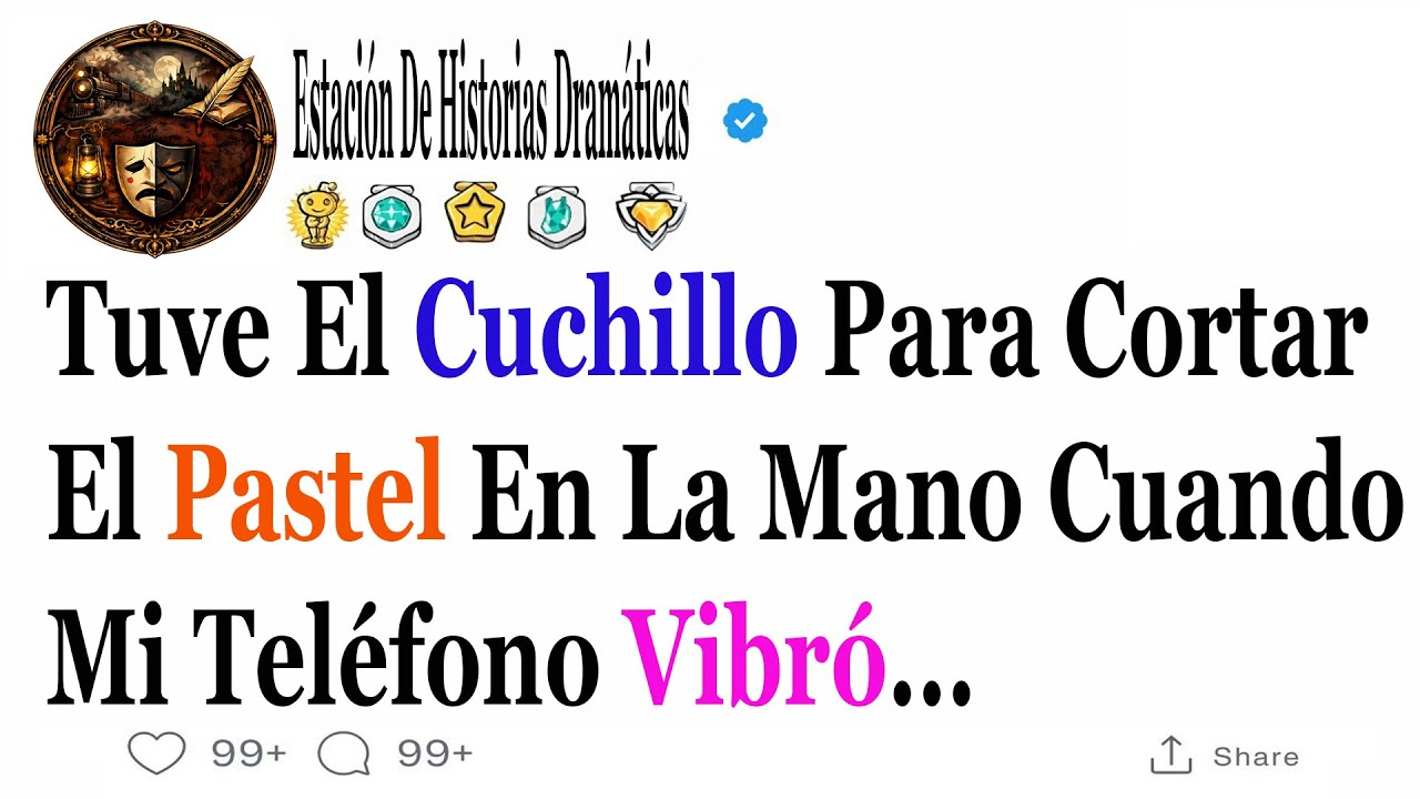 Tuve El Cuchillo Para Cortar El Pastel En La Mano Cuando Mi Teléfono Vibró...