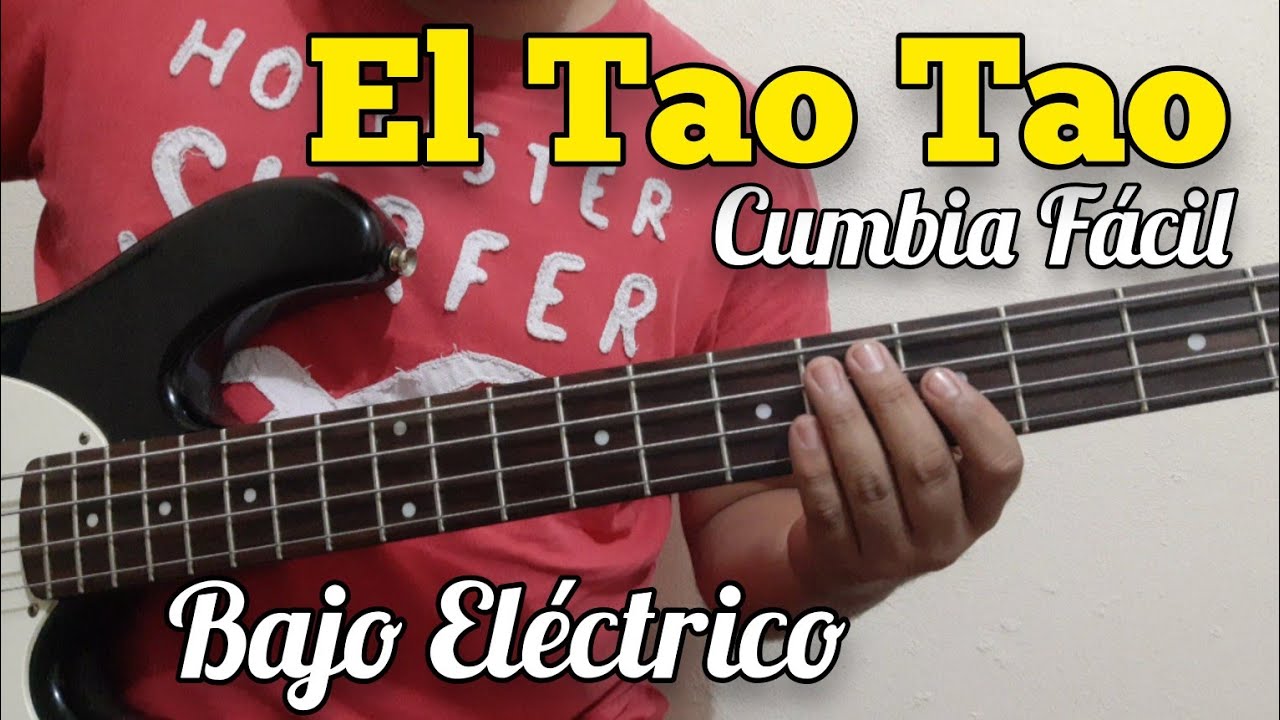 El Tao Tao - Tutorial Bajo Eléctrico