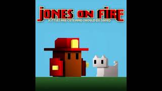 Jones Unstoppable (Jones on Fire)