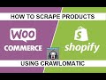 Scrape Products from Any Shopify Store to Your Own WooCommerce Store on WordPress