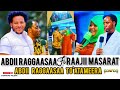 RAAJII MASARAT ABDII RAGGAASAA TO ATAMEERA MAALTU UUMAME