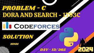 Codeforces Problem - C | Dora and Search| Solution by - Gaurav Mehta