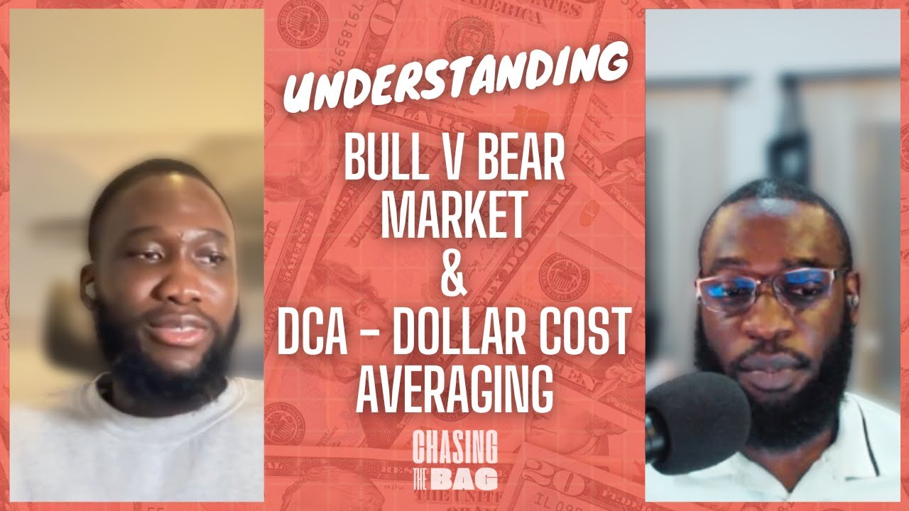 Understanding Bull vs Bear Market, DCA (Dollar Cost Averaging ...