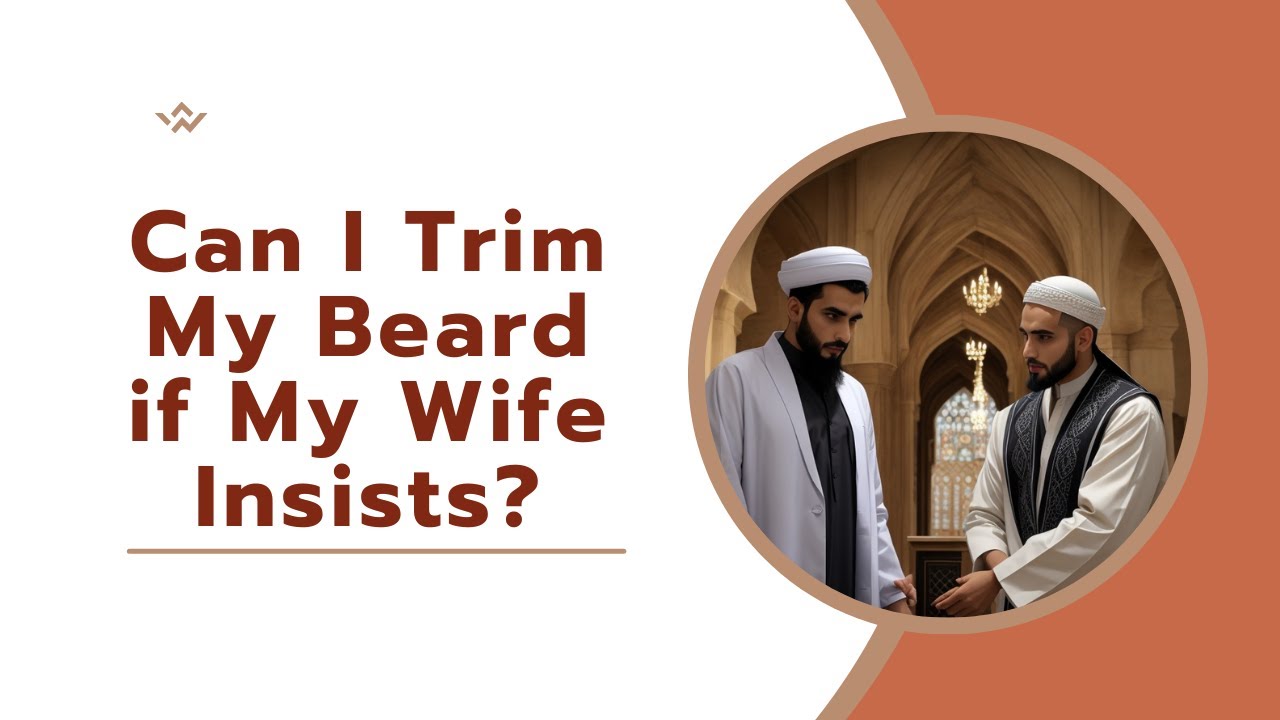 Can I Trim My Beard If My Wife Insists Assim Al Hakeem YouTube can-i-trim-my-beard-if-my-wife-insists-assim-al-hakeem-youtube