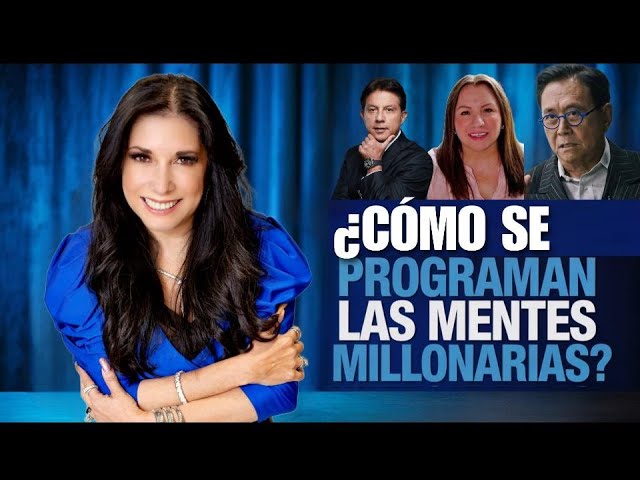 ¿Cómo se programan las mentes millonarias?
