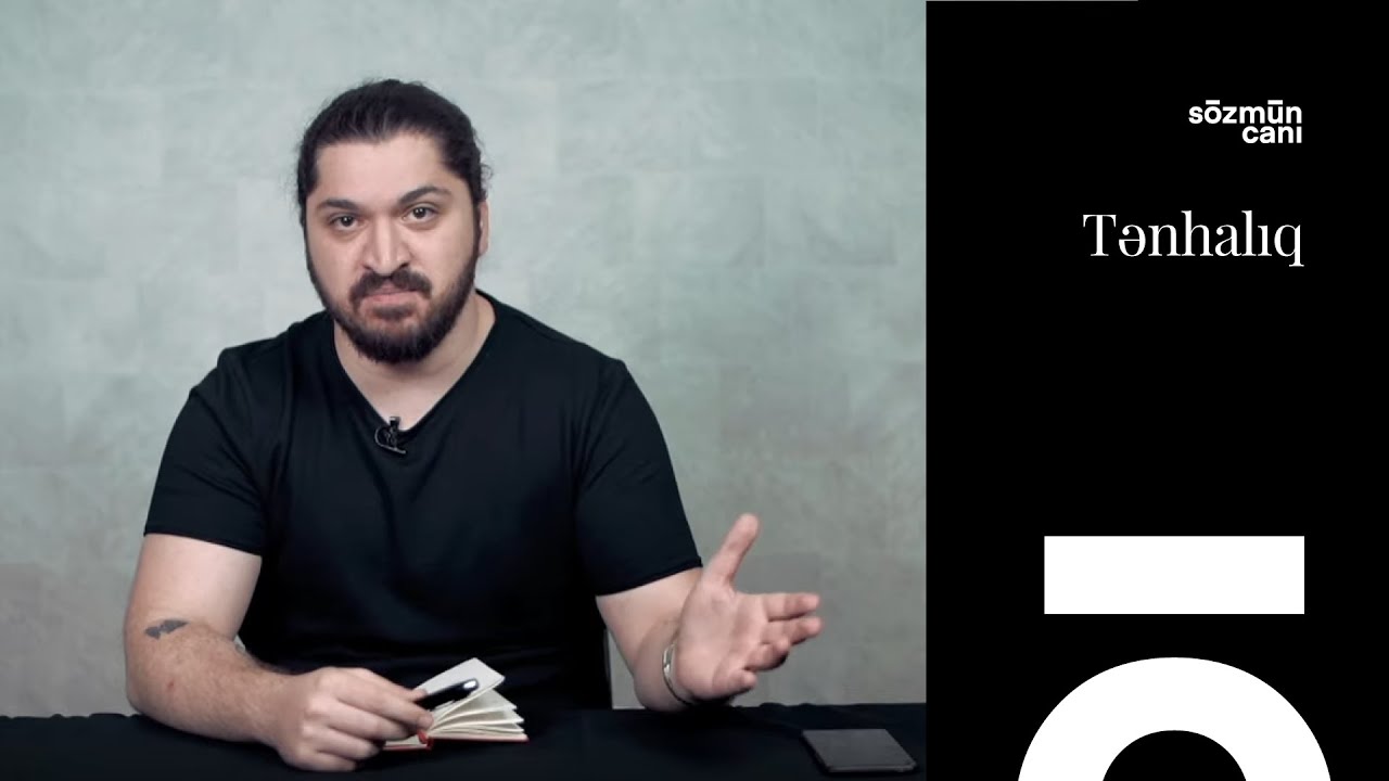 Sözmün Canı — Tənhalıq