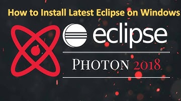 How To Install Eclipse Photon on Windows 10 | Windows 8 | Windows 7