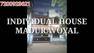 ID 06#INDIVIDUAL#HOUSE#MADURAVOYAL#NEAR#PORUR#ALAPAKKAM#1.35 CR NEGOTIABLE#CONT 7200923621