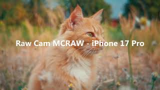 Raw Cam MCRAW - iPhone 17 Pro