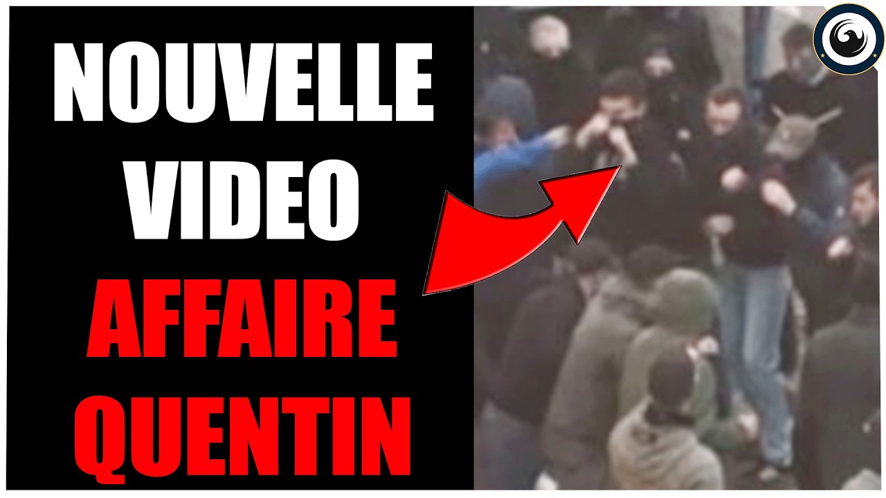 QUENTIN - NOUVELLE VIDEO QUI REMET TOUT EN CAUSE? - 6 SUSPECTS ANTIFA RETROUVER
