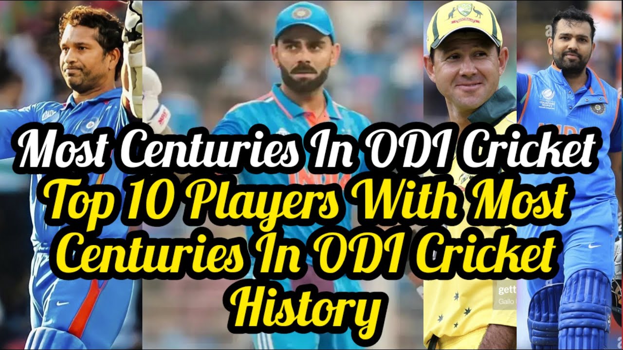 Top 10 Players With Most Centuries In ODI Cricket History | Virat Kohli ...