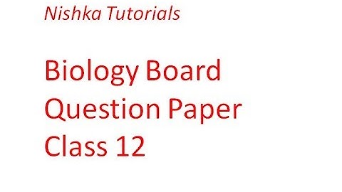 Biology  Sample Question Paper class 12 2018 Set 1