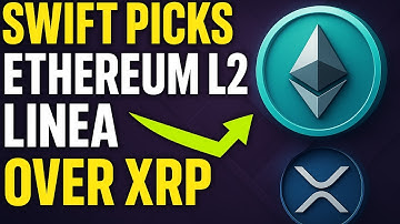 SWIFT Picks Ethereum L2 Linea Over XRP for Payments