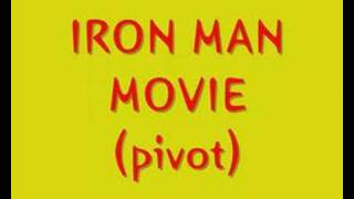 Iron man movie (PIVOT), part 1 = "Prologue"