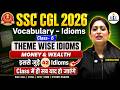 💰Idioms &amp; Phrases Class-6 | Theme: Money &amp; Wealth | Asked in CGL, CPO, Steno | Radhika Mam | RBE