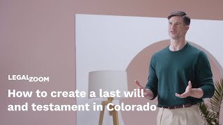 How to create a last will and testament in Colorado