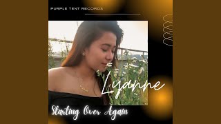 Starting Over Again - LyAnne