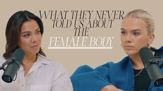 All The Things They Never Told Us About Female Bodies With Dr Hazel Wallace