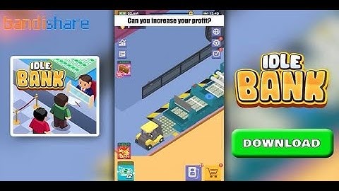 Idle Bank Code 🌟 How to get Infinite Gems Free HOT 2023 !!!