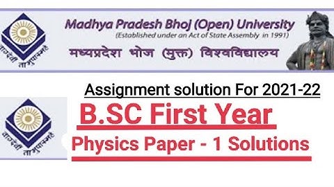 MP Bhoj open university Physics  paper-1 assignment solution,Bsc First year Physics Paper-1 solution