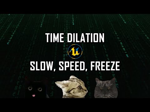 UE5 Tips & Tricks - Speed Up, Slow Down and Freeze Time (Time Dilation)