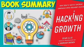 How Today's Fastest-Growing Companies Drive Breakout Success | Hacking Growth Book Summary