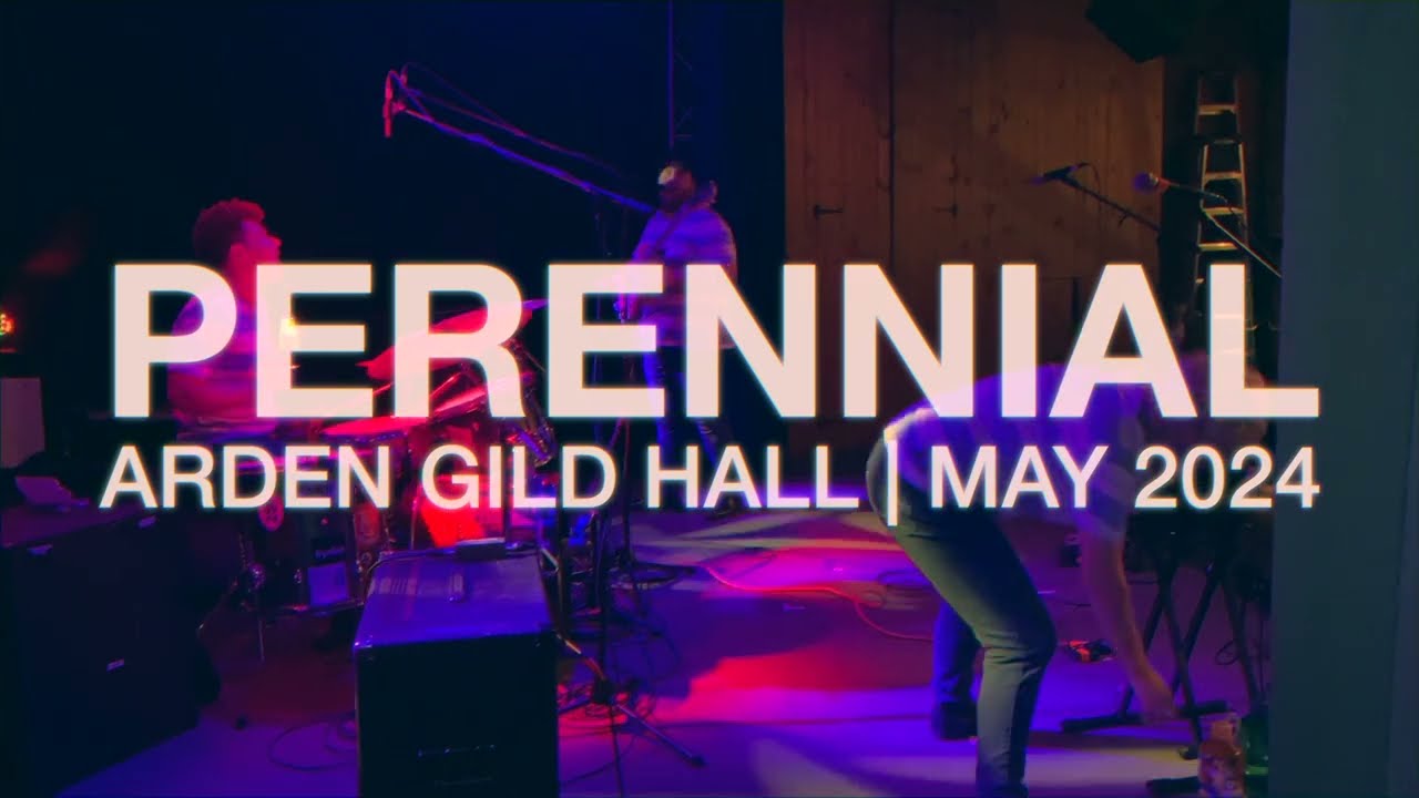 Perennial | Arden Gild Hall | May 2024