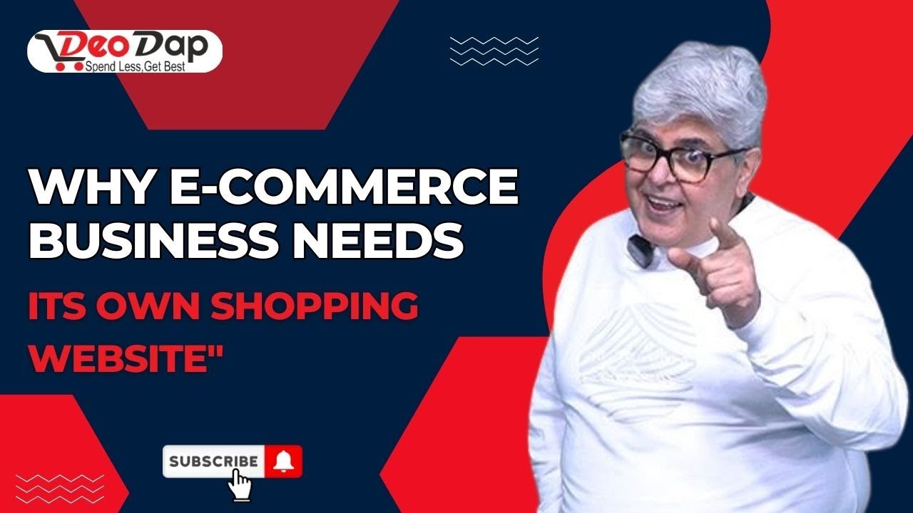 Why E commerce Business Needs Its Own Shopping site Deodap latest