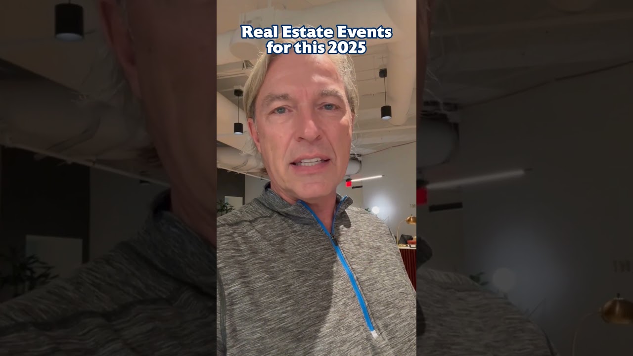 Real Estate Events for this 2025 