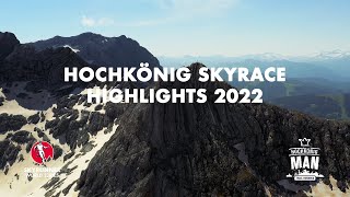 Hochkönig Skyrace - Highlights / SWS22 - Skyrunning