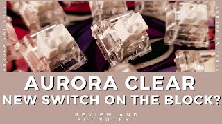 Aurora Clear Switches: A Good Switch contender Review and Soundtest on Vega 65 / Keyboard