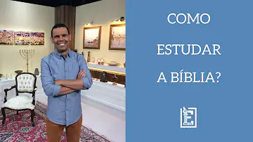 Qual a melhor maneira de entender a Bíblia?
