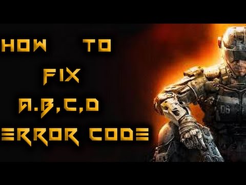 How To Fix Black Ops 3 Error Code A.B.C... Server Not Available !!