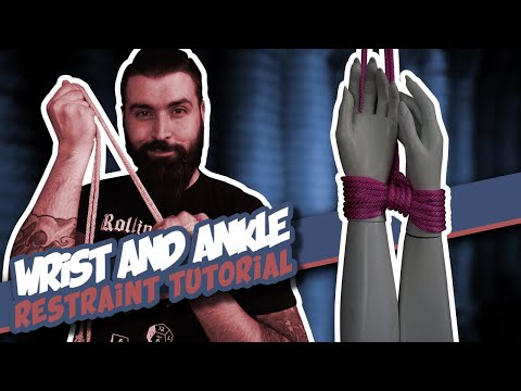 Wrist and Ankle Restraint Tutorials