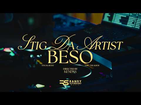 Stig Da Artist - Beso (Official Music Video)