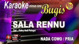SALA RENNU ~ KARAOKE  BUGIS ~ NADA COWO / PRIA HD1080p