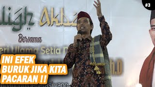 Ternyata Ini Ddanak Buruk Jika Kita Pacaran   Ceramah Ustadz Abdul Somad