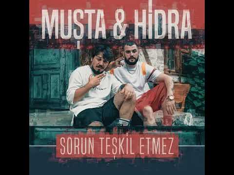 MUŞTA X HİDRA - Sorun Teşkil Etmez [HİDRA VERSE]