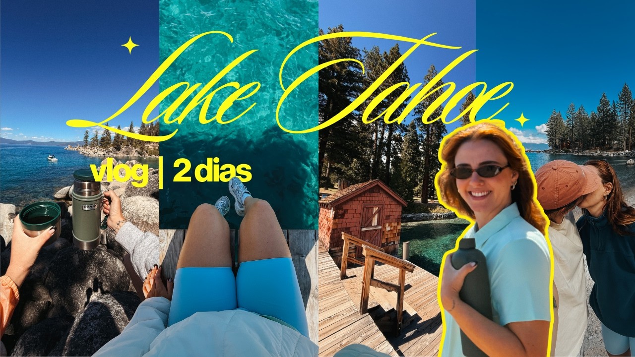 vlog l explorando lake tahoe: secret cove, sugar pine point e muito mais...