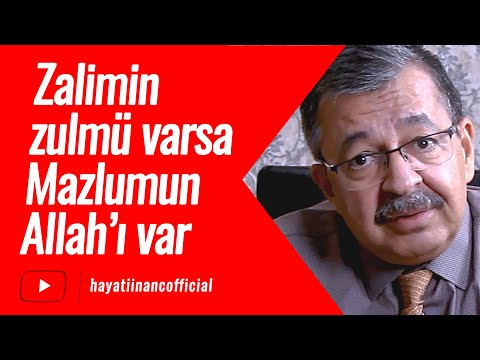 Zalimin zulmü varsa, Mazlumun Allah'ı var | Hayati İnanç ile Söz Arasında -Bölüm 9