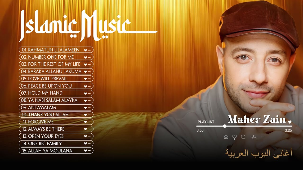 The Best of Maher Zain 💙 Arabic Song 2025 Full Album 💖 Rahmatun LilAlameen, Number One For Me