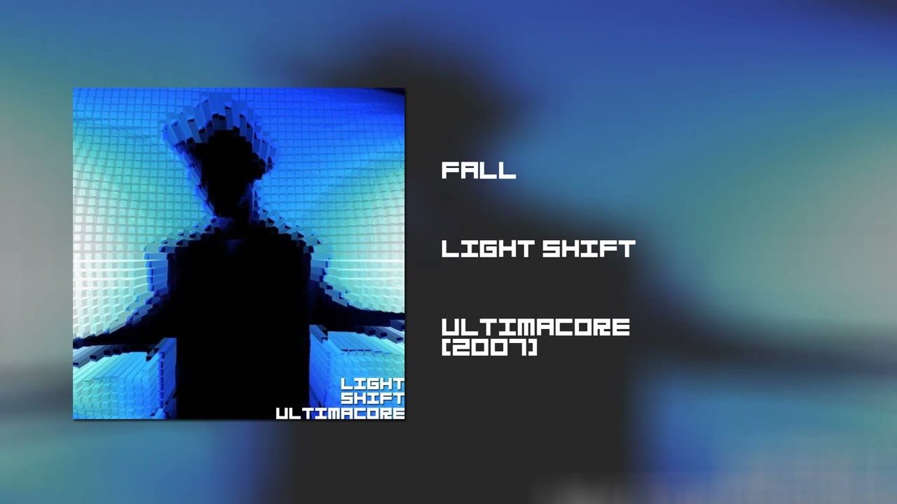 Watch Light Shift - Fall (Ultimacore 2007) on YouTube Watch Light Shift - Fall (Ultimacore 2007) on YouTube