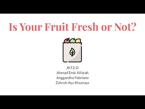 Fresh and Rotten Fruit Predictor | Bangkit Machine Learning Academy 2020