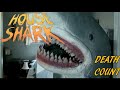 House Shark (2017) Death Count #sharkweek2023