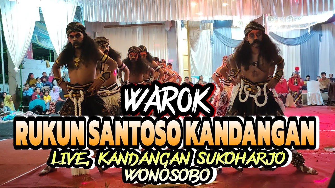 TERBARU WAROK🔥RUKUN SANTOSO KANDANGAN🔥LIVE, KANDANGAN GUMIWANG SUKOHARJO WONOSOBO