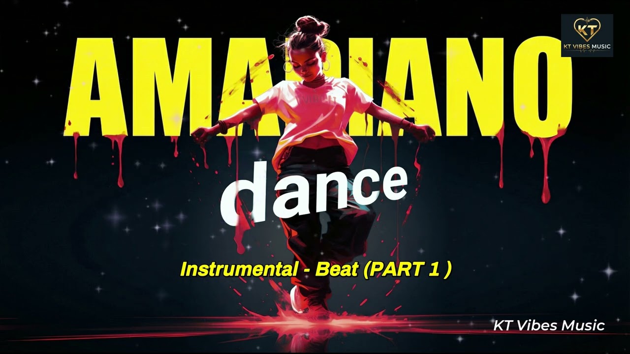 AMAPIONO Dance   Instrumental Beat   Part 1